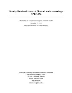 Stanley Huseland research files and audio recordings SPEC.036