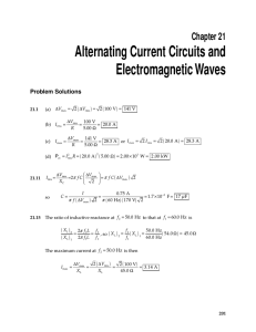 Alternating Current Circuits and Electromagnetic Waves Chapter 21 (