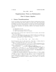 Supplementary Notes on Mathematics Part I: Linear Algebra 1 Linear Transformations