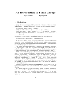 An Introduction to Finite Groups 1 Definitions Physics 5040