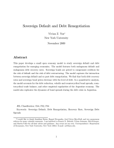 Sovereign Default and Debt Renegotiation Abstract Vivian Z. Yue New York University