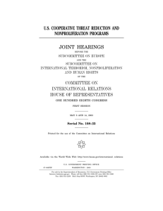 ( U.S. COOPERATIVE THREAT REDUCTION AND NONPROLIFERATION PROGRAMS JOINT HEARINGS