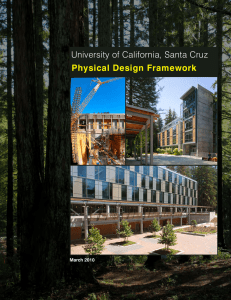 University of California, Santa Cruz Physical Design Framework March 2010