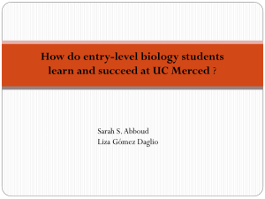 How do entry-level biology students learn and succeed at UC Merced