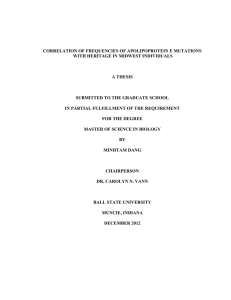 CORRELATION OF FREQUENCIES OF APOLIPOPROTEIN E MUTATIONS A THESIS