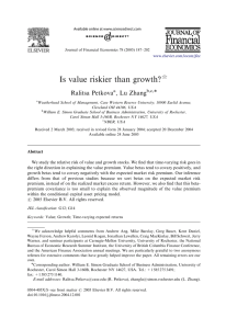 Is value riskier than growth? ARTICLE IN PRESS Ralitsa Petkova , Lu Zhang