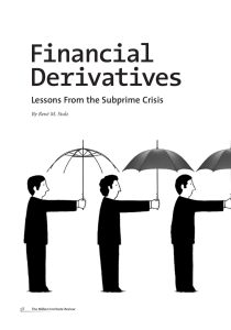 Financial Derivatives Lessons From the Subprime Crisis By René M. Stulz