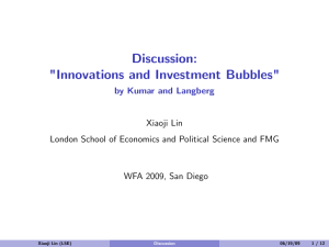 Discussion: &#34;Innovations and Investment Bubbles&#34; by Kumar and Langberg Xiaoji Lin