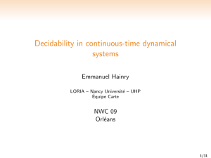 Decidability in continuous-time dynamical systems Emmanuel Hainry NWC 09
