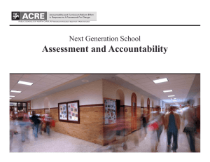 Assessment and Accountability Next Generation School 1 Draft ‐ July 13, 2011