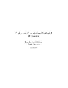 Engineering Computational Methods I 2016 spring Prof. Dr. Aurél Galántai Óbuda University