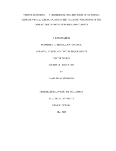 VIRTUAL SCHOOLING . . . A CLOSER LOOK FROM THE... CHARTER VIRTUAL SCHOOL EXAMINING THE TEACHERS’ PERCEPTIONS OF THE