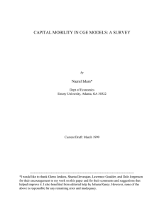 CAPITAL MOBILITY IN CGE MODELS: A SURVEY Nazrul Islam* -------------------------------------------------------------------------------------