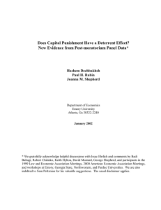 Does Capital Punishment Have a Deterrent Effect? Hashem Dezhbakhsh Paul H. Rubin
