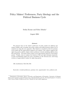 Policy Makers’ Preferences, Party Ideology and the Political Business Cycle August 2004