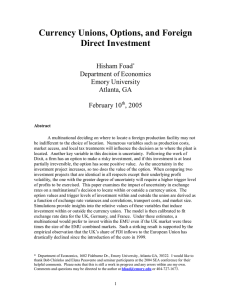 Currency Unions, Options, and Foreign Direct Investment Hisham Foad Department of Economics