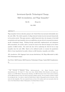 Investment-Specific Technological Change, Skill Accumulation, and Wage Inequality ∗ Hui He