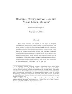 Hospital Consolidation and the Nurse Labor Market ∗ Christina DePasquale