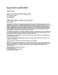 Asymmetric Conflict 2010  Brad Roberts INSTITUTE FOR DEFENSE ANALYSES