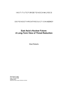 East Asia’s Nuclear Future: A Long-Term View of Threat Reduction