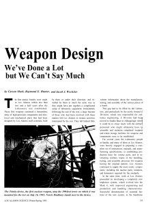 Weapon Design T We’ve Done a Lot but We Can’t Say Much