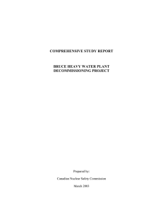 COMPREHENSIVE STUDY REPORT BRUCE HEAVY WATER PLANT DECOMMISSIONING PROJECT Prepared by: