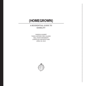 {HOMEGROWN} A RESIDENTIAL GUIDE TO EDIBILITY VANESSA GILBERT