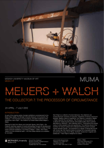 Meijers + Walsh  The ColleCTor 7: The ProCessor of CirCuMsTanCe