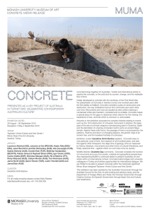 Concrete MONASH UNIVERSITY MUSEUM OF ART CONCRETE: MEDIA RELEASE