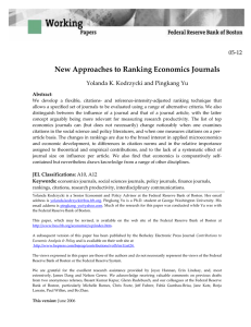 New Approaches to Ranking Economics Journals 05‐12 Yolanda K. Kodrzycki and Pingkang Yu  