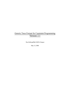 Version 2.1 Generic Trace Format for Constraint Programming The OADymPPaC RNTL Project