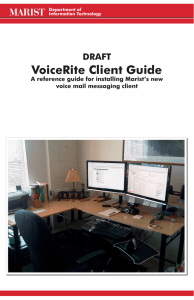 Voicerite Client Guide Draft a reference guide for installing Marist’s new