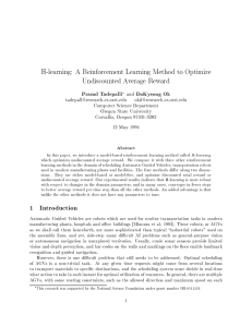 H-learning: A Reinforcement Learning Method to Optimize Undiscounted Average Reward Prasad Tadepalli