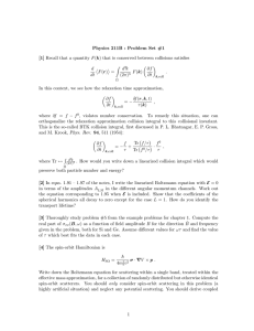 Physics 211B : Problem Set #1