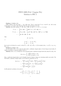 PHYS 100B (Prof. Congjun Wu) Solution to HW 3 January 10, 2011