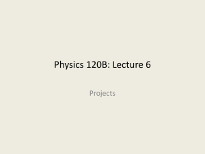 Physics 120B: Lecture 6 Projects