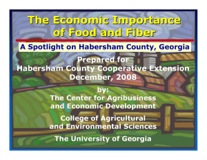 The Economic Importance of Food and Fiber Prepared for Habersham County Cooperative Extension