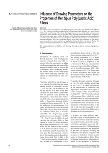 Influence of Drawing Parameters on the Fibres Krystyna Twarowska-Schmidt