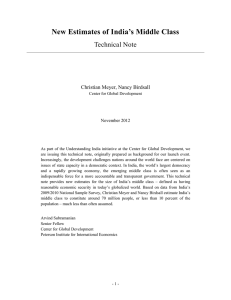 New Estimates of India’s Middle Class  Christian Meyer, Nancy Birdsall November 2012