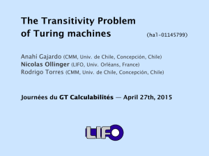 The Transitivity Problem of Turing machines Anahí Gajardo Nicolas Ollinger
