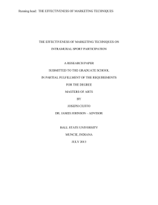 Running head:  THE EFFECTIVENESS OF MARKETING TECHNIQUES INTRAMURAL SPORT PARTICIPATION