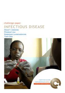 INFECTIOUS DISEASE challenge paper Dean T. Jamison Prabhat Jha