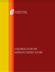 A BUSINESS PLAN FOR AMERICA’S ENERGY FUTURE