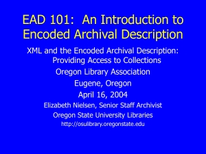 EAD 101:  An Introduction to Encoded Archival Description