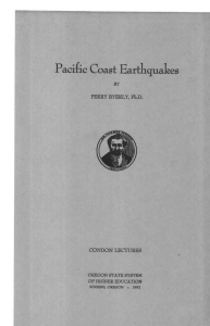 Pacific Coast EarEhquakes CONDON L&amp;?rURES PERRY BYERLY, Pb.D. OREGON STATE SYSTEM