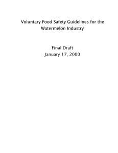 Voluntary Food Safety Guidelines for the Watermelon Industry Final Draft January 17, 2000