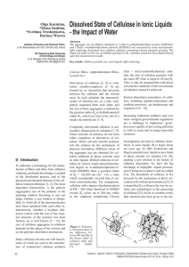 Dissolved State of Cellulose in Ionic Liquids Olga Kuzmina, *Elena Sashina,