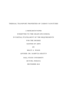 THERMAL TRANSPORT PROPERTIES OF CARBON NANOTUBES A RESEARCH PAPER