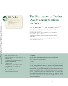 The Distribution of Teacher Quality and Implications for Policy Further