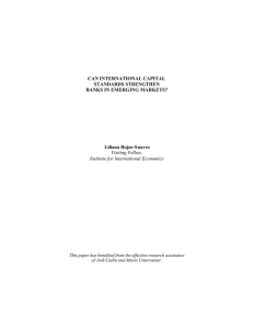 CAN INTERNATIONAL CAPITAL STANDARDS STRENGTHEN BANKS IN EMERGING MARKETS?